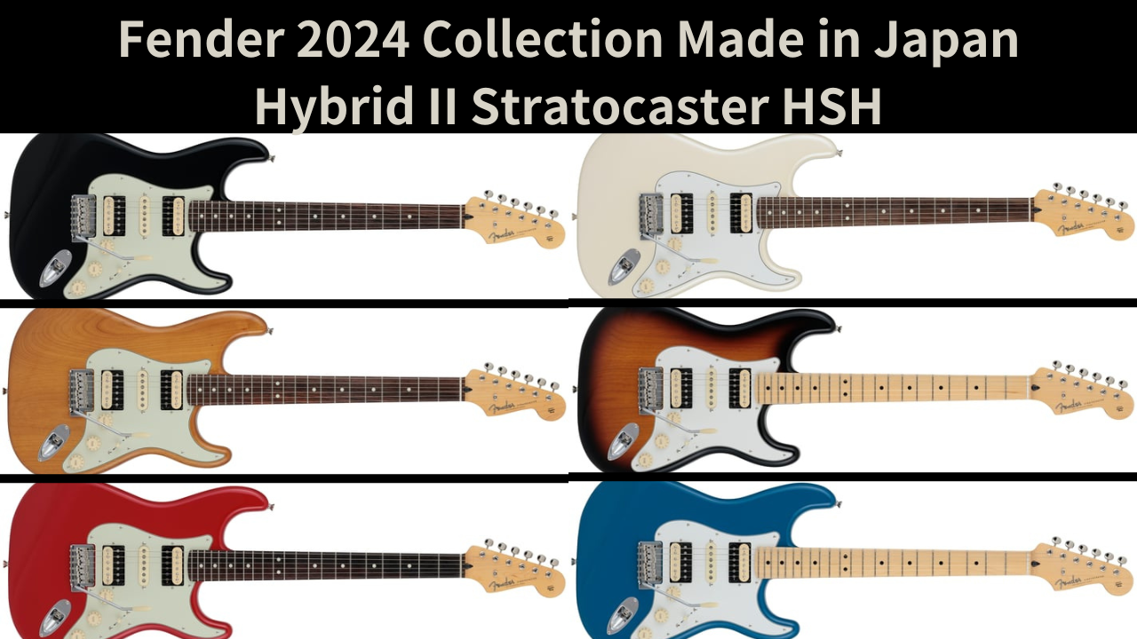 Fender 2024 Collection Made in Japan Hybrid II Stratocaster HSH 